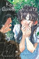 Komi Can't Communicate, Vol. 31 Volume 31 - Komi Can't Communicate (Paperback)