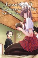 Komi Can't Communicate, Vol. 32 Volume 32 - Komi Can't Communicate (Paperback)