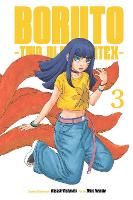 Boruto: Two Blue Vortex, Vol. 3 Volume 3 - Boruto: Two Blue Vortex (Paperback)