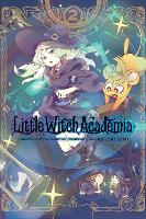 Little Witch Academia, Vol. 2 (manga) (Paperback)