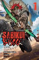 Sabikui Bisco, Vol. 1 (light novel) (Paperback)