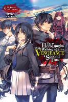 The Hero Laughs While Walking the Path of Vengeance a Second Time, Vol. 6 (light novel) (Paperback)