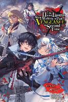 The Hero Laughs While Walking the Path of Vengeance a Second Time, Vol. 8 (light novel) (Paperback)
