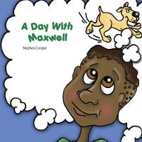 A Day With Maxwell (Paperback)