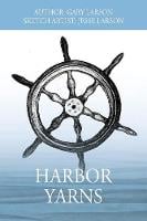 Harbor Yarns (Paperback)