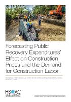 Forecasting Public Recovery Expenditures' Effect on Construction Prices and the Demand for Construction Labor (Paperback)