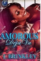 Amorous Déjà vu: A Romance Novel (Paperback)