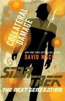Collateral Damage - Star Trek: The Next Generation (Paperback)