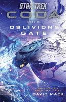 Star Trek: Coda: Book 3: Oblivion's Gate - Star Trek (Paperback)