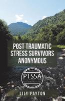 Post Traumatic Stress Survivors Anonymous (Paperback)