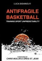 Antifragile Basketball: Training Sport Unpredictability (Paperback)