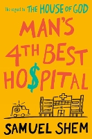 Man's 4th Best Hospital (Hardback)