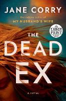 The Dead Ex: A Novel (Paperback)
