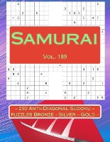 Samurai - 250 Anti-Diagonal Sudoku - puzzles Bronze - Silver - Gold - Vol. 189: 9 x 9 PITSTOP. The best sudoku for you. (Paperback)