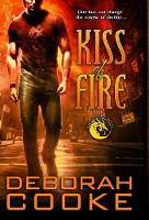 Kiss of Fire: A Dragonfire Novel - Dragonfire Novels 1 (Hardback)