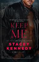 Keep Me - Phoenix 4 (Paperback)