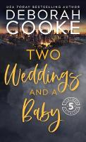 Two Weddings & a Baby - Flatiron Five Fitness 5 (Paperback)
