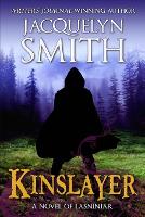 Kinslayer: A Novel of Lasniniar - The World of Lasniniar 2 (Paperback)