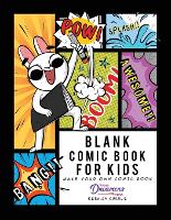 Blank Comic Book for Kids: Make Your Own Comic Book, Draw Your Own Comics, Sketchbook for Kids and Adults - Blank Story Books 1 (Paperback)
