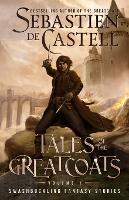 Tales of the Greatcoats Vol. 1 (Paperback)