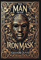 Man in the Iron Mask (Collector's Edition) (Laminated Hardback with Ja (Hardback)