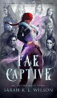 Fae Captive - Tangled Fae 2 (Hardback)