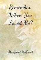RememberWhen You Loved Me? (Paperback)