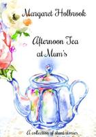 Afternoon Tea at Mum's (Paperback)