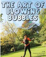 The Art of Blowing Bubbles 2019 (Hardback)