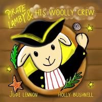 Pirate Lamby and His Woolly Crew (Paperback)