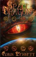 Space Dragons - Space Dragons (Hardback)