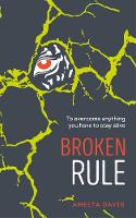 Broken Rule - River Rule 2 (Paperback)