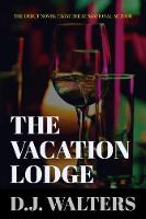 The Vacation Lodge (Paperback)