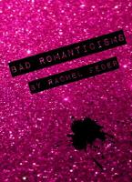 Bad Romanticisms (Paperback)