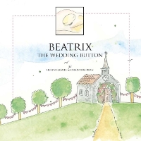 Beatrix - The Wedding Button - The Button Collection 2 (Paperback)