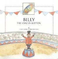 Billy - The Circus Button - The Button Collection 4 (Paperback)