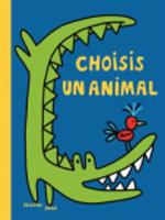 Choisis un animal (Hardback)