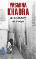 Qu'attendent les singes (Paperback)