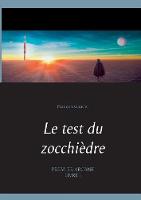 Le Test Du Zocchiedre (Paperback)