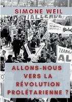 Allons-nous vers la Revolution Proletarienne ? (Paperback)