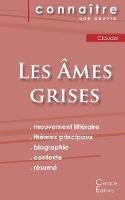 Fiche de lecture Les Ames grises de Claudel (Analyse litteraire de reference et resume complet) (Paperback)