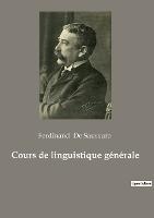 Cours de linguistique générale (Paperback)