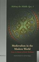 Medievalism in the Modern World (Book)