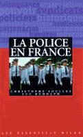 Les essentiels Milan: La police en France (Paperback)