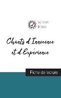 Chants d'Innocence et d'Expérience de William Blake (fiche de lecture et analyse complète de l'oeuvre) (Paperback)