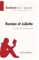 Romeo et Juliette de William Shakespeare (Analyse de l'oeuvre)