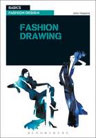 Basics Fashion Design 05: Fashion Drawing - Basics Fashion Design 05 (Paperback)