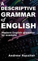A Descriptive Grammar of English (Hardback)