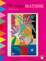 Little Matisse: Discover Art as You Read, Draw and Play (Paperback)