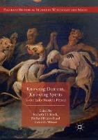 Knowing Demons, Knowing Spirits in the Early Modern Period - Palgrave Historical Studies in Witchcraft and Magic (Paperback)